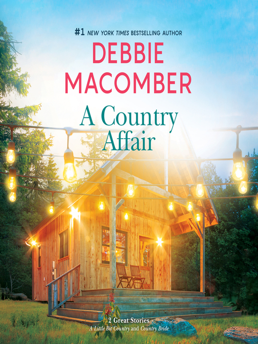 Title details for A Country Affair by Debbie Macomber - Available